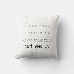 Perseverance Throw Pillow