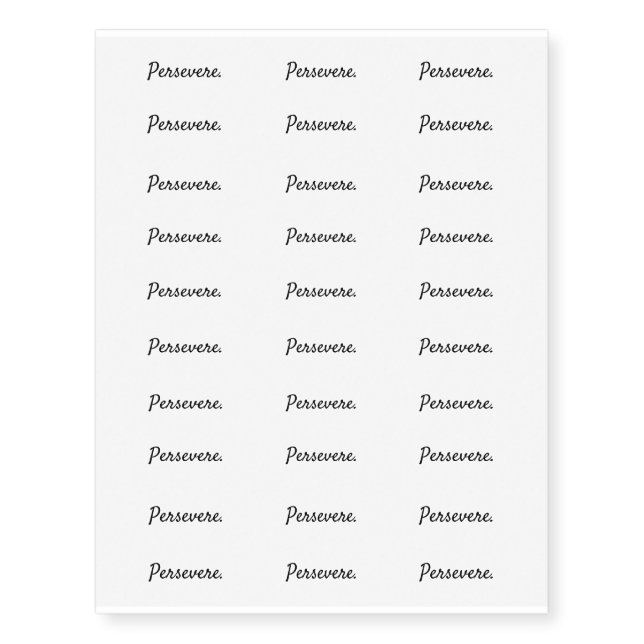 Persevere. - Clean Black and White Script Text Temporary Tattoos (Front)