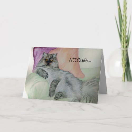 Persian Cat attitude birthday card