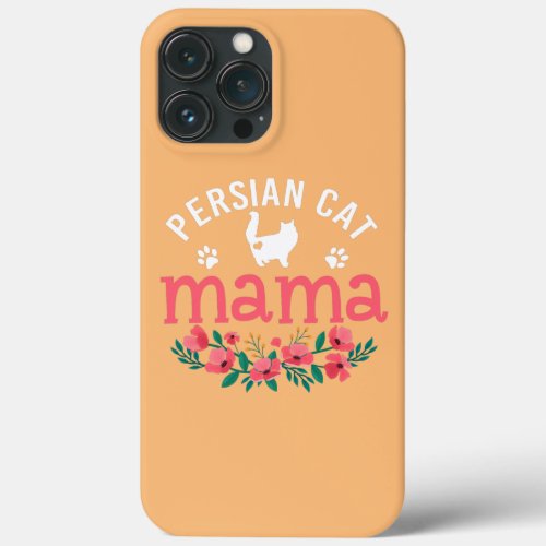 Persian Cat Lover Gifts Women Mom Cute Pet Lover iPhone 13 Pro Max Case