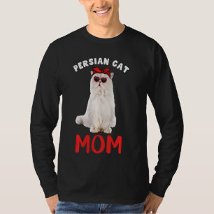 Persian Cat Mom Mama Cat Owner Funny Kitty Kitten T-Shirt