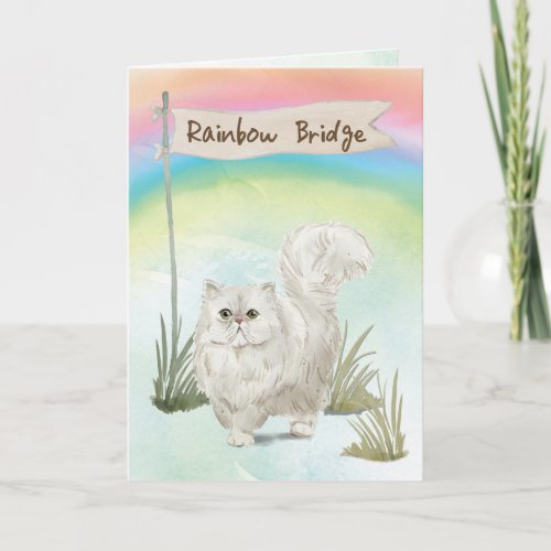 Persian Cat Pet Sympathy Over Rainbow Bridge Card