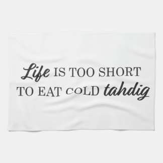 Persian cooking kitchen towel: Eat TAHDIG first! Towel