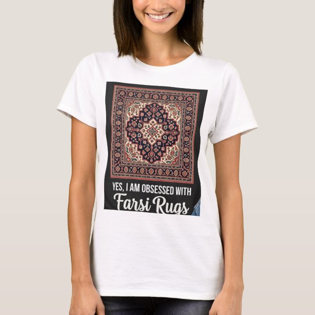 Persian/ Farsi Rugs T-Shirt womans (Front)