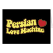 Persian Love Machine (Front Horizontal)