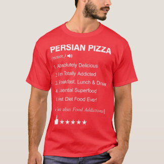 Persian Pizza Definition Meaning Funny T-Shirt