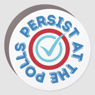 Persist at the Polls Large Circle Magnet