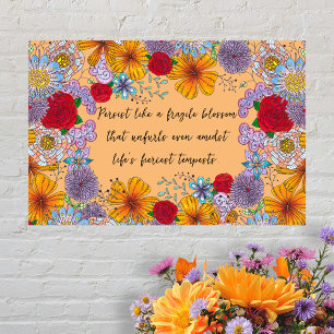 Persist Like a Fragile Blossom Motivational Quote Poster