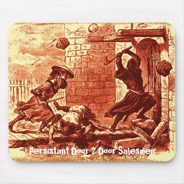 Persistant Door 2 Door Salesmen Mouse Pad (Front)