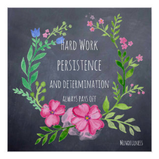 Persistence and Determination Pays Off Motivation Poster