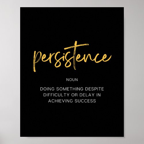 Persistence Inspiring Quote Poster