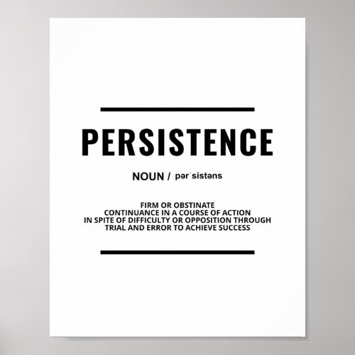 Persistence  Motivational Quote Poster