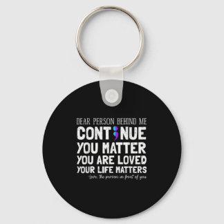 Person Behind Me Suicide Prevention &amp; Depressi Keychain