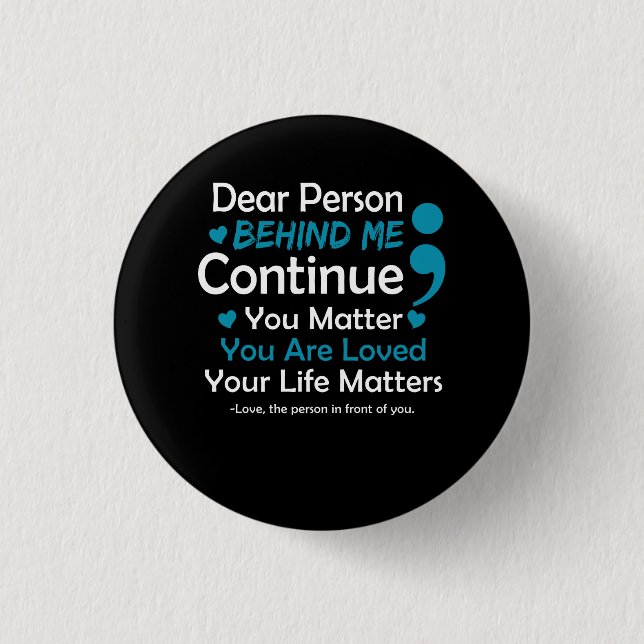 Person Behind Me Suicide Prevention And Depression Button (Front)