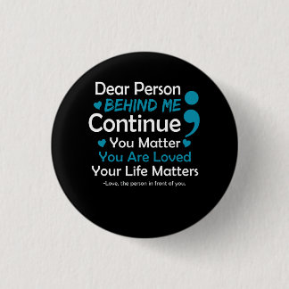Person Behind Me Suicide Prevention And Depression Button