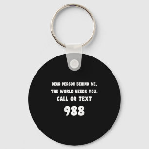 Person Behind Me - Suicide Prevention Hotline 988 Keychain