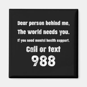 Person Behind Me Suicide Prevention Hotline 988 Magnet