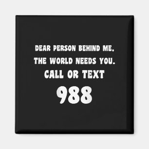 Person Behind Me - Suicide Prevention Hotline 988 Magnet