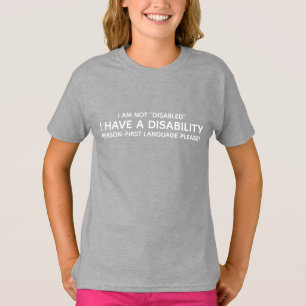 Person First Disability T-Shirt