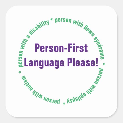 Person First Language Square Sticker