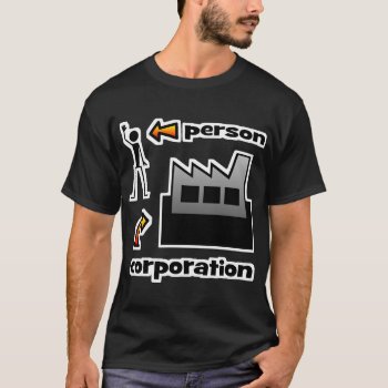 Person Vs Corporation Tees by HeadBees at Zazzle