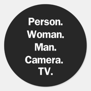 Person. Woman. Man. Camera. TV. Classic Round Sticker