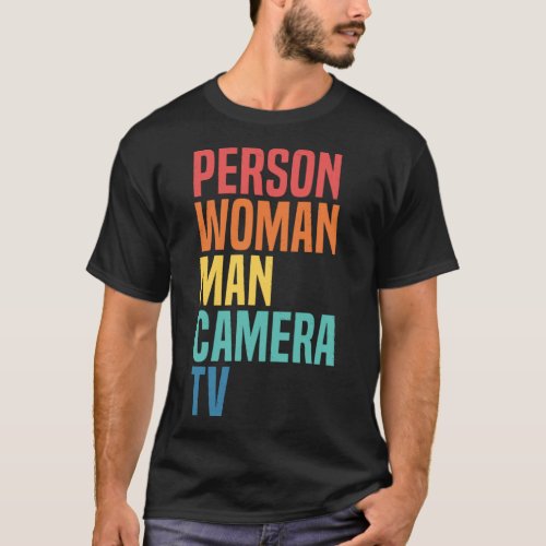 Person Woman Man Camera TV Cognitive Test Meme Ret T_Shirt