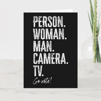 Person. Woman. Man. Camera. Tv. Go Vote Anti Trump Card
