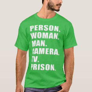 Person Woman Man Camera TV Prison  - 2  T-Shirt