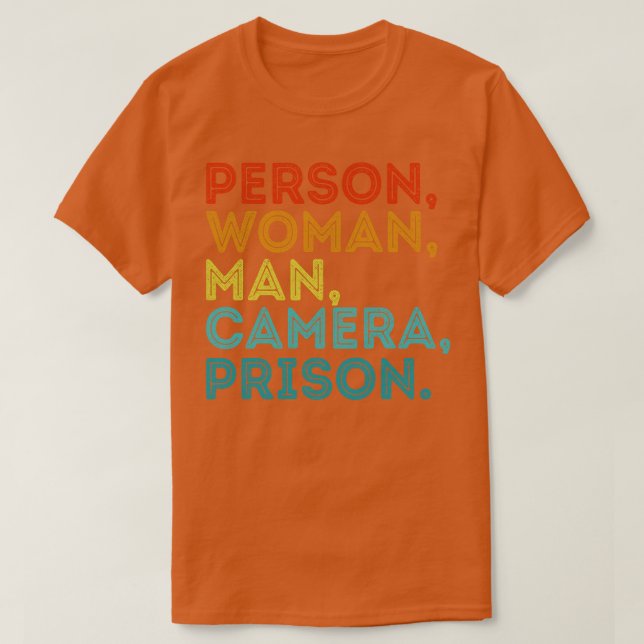 Person Woman Man Camera Tv Prison Retro T-Shirt (Design Front)