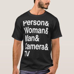 Person Woman Man Camera TV       T-Shirt