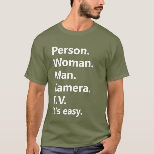 Person Woman Man Camera TV Trump Memory Test T_Shirt