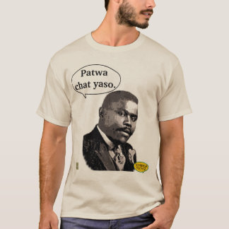 Personage patwa quote T-Shirt