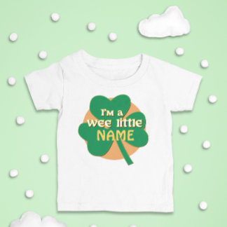 Personaiized I'm a Wee Little Name Irish Baby T-Shirt