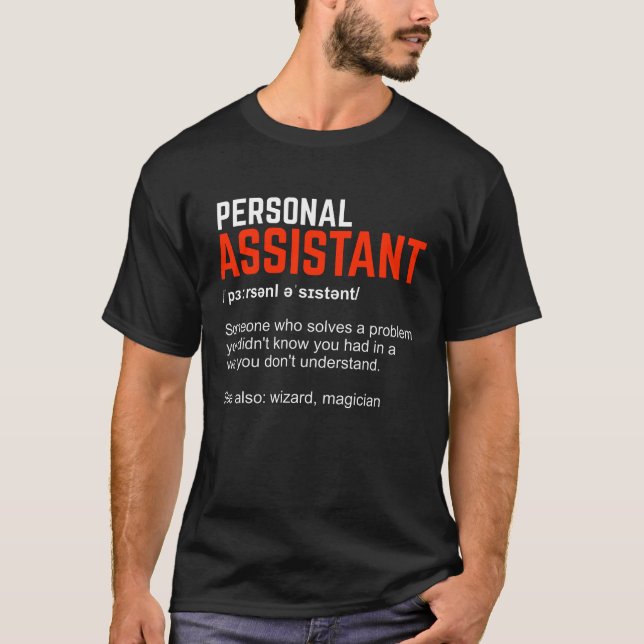 Personal Assistant Definition Gift T-Shirt (Front)