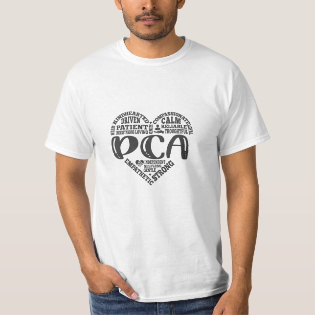 Personal care attendant , pca, home care T-Shirt (Front)