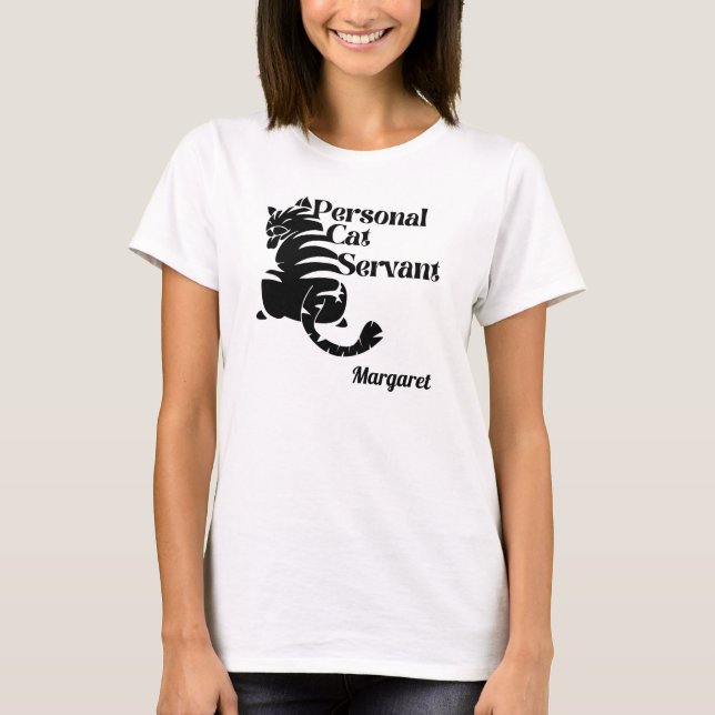 Personal Cat Servant Custom Name T-Shirt (Front)