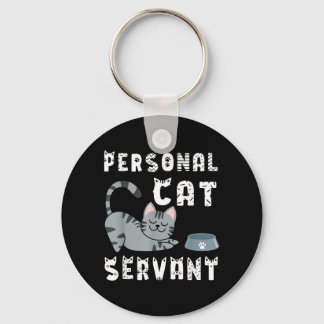 Personal Cat Servant Funny Cat Keychain