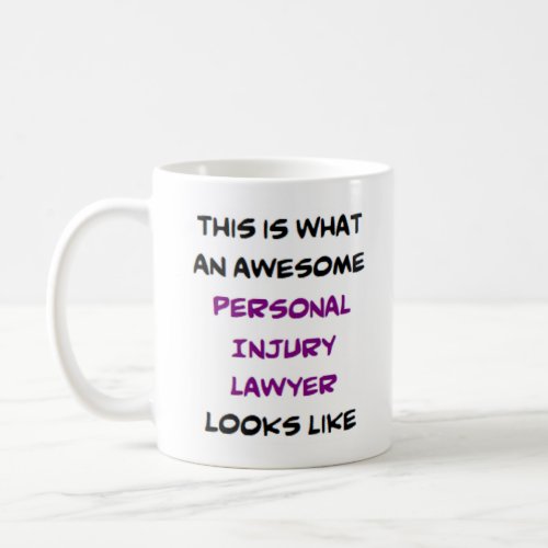 personal injury lawyer awesome coffee mug