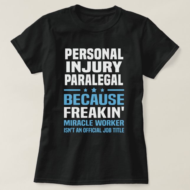 Personal Injury Paralegal T-Shirt (Design Front)