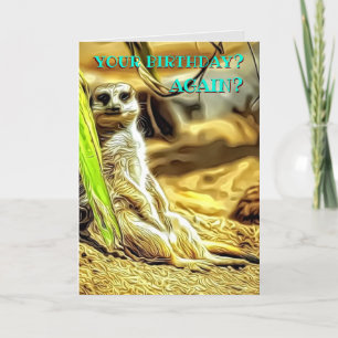 Personal Meerkat Funny Birthday PhotoArt & Message Card