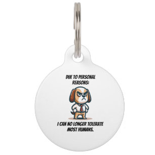 Personal Reasons Can't Tolerate Pet ID Tag