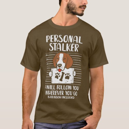 Personal Stalker Beagle Animal Pet Hound Hunt T_Shirt