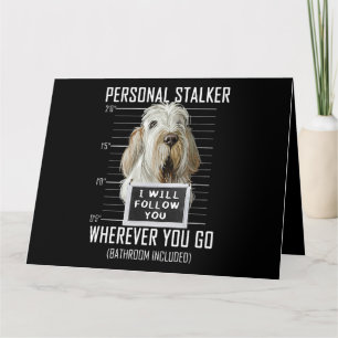 Personal Stalker Dog Spinone Italiano I Will Follo Card