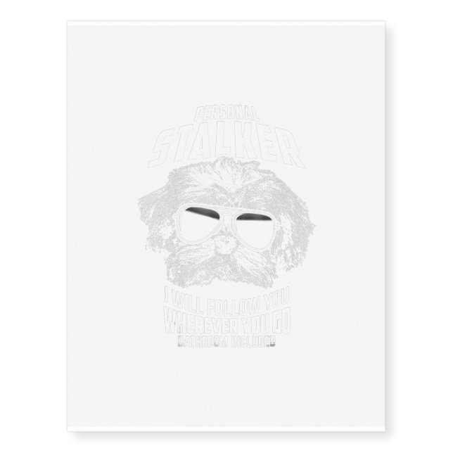 Personal Stalker Havanese Funny Temporary Tattoos (Front)