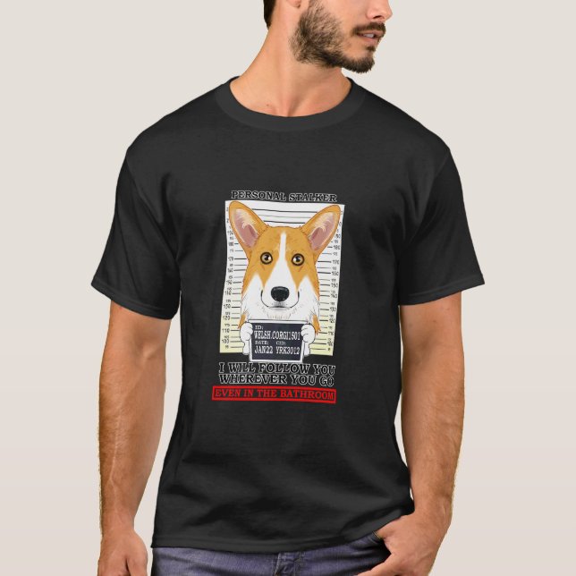 Personal Stalker I´ll Follow You Wherever You Go W T-Shirt (Front)