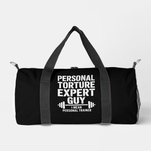 Personal Torture Expert Guy Duffle Bag