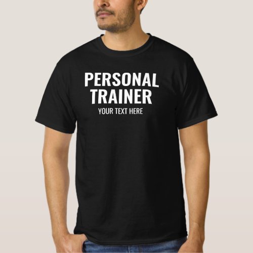Personal Trainer Coach Template Mens Black White T_Shirt