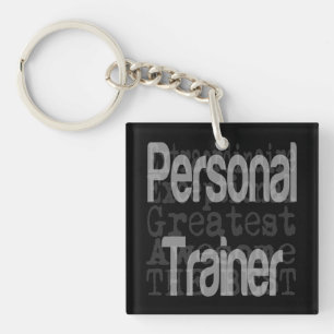 Personal Trainer Extraordinaire Keychain