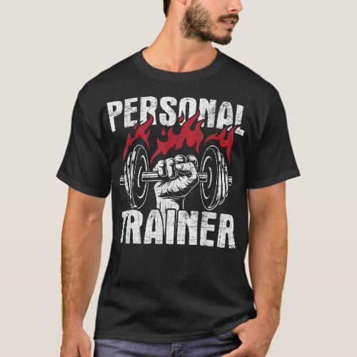 Personal Trainer Fitness Lover Gym Coach Workout E T_Shirt